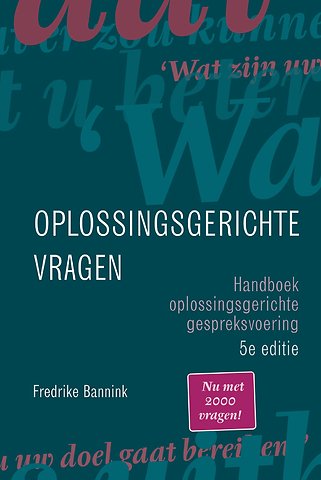Coachboek, Oplossingsgerichte Vragen van Fedrike Bannink Coachboek Paula Kolthoff, Sterk staan door flexibel bewegen